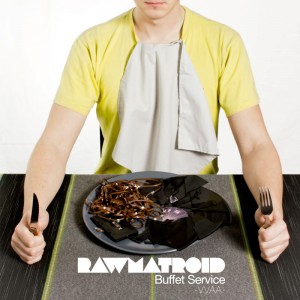RAWMATROID Buffet Service